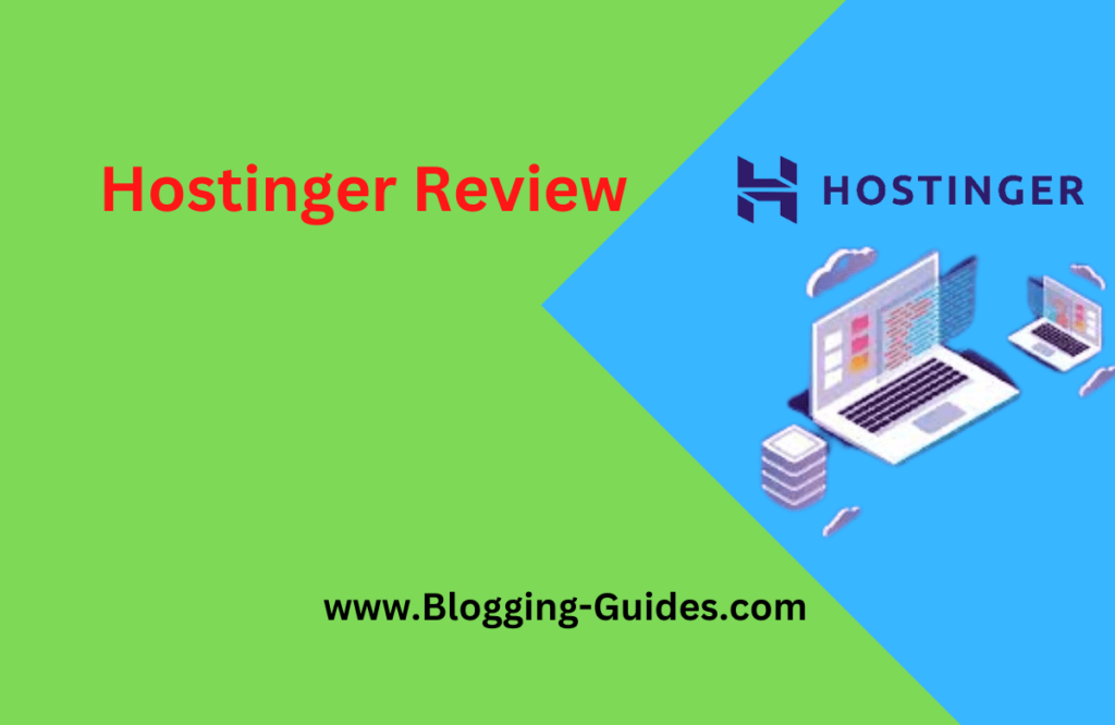 Hostinger Review 2023-Best Web Hosting at Cheap Price For Beginners