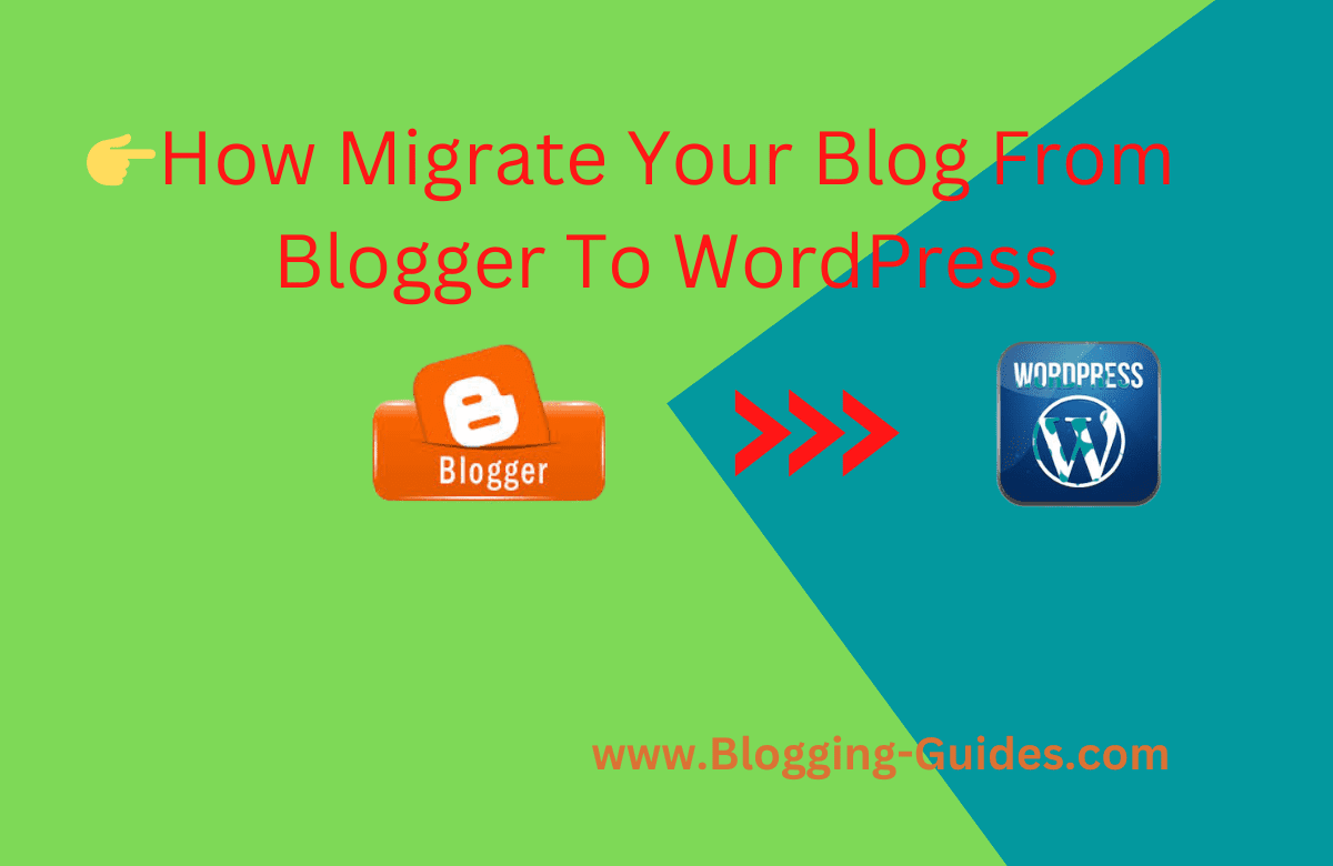 How To Migrate your blog from blogger to WordPress